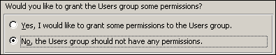 Selecting whether to grant the Users group some permissions.