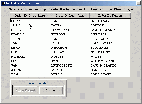 The form containing the unbound listbox, show record and cancel button
